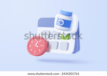 3d calendar marked date and time for reminder with pharmacy drug icon. Vaccination medical equipment, healthcare medicine. medical pharmacy medicament. 3d alarm clock icon vector render illustration
