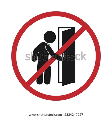 Isolated illustration of Do not enter sign, no trespassing, prohibit people from passing warning sign, icon, symbol	with pictogram man open door in red circle crossed out
