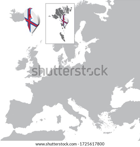 Faroe islands Location Map on map Europe. 3d Faroe islands flag map marker location pin.  Europe.  EPS10.