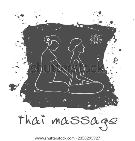 Logo thai massage in gray. Silhouette of a woman getting traditional thai stretching massage by therapist.  background with dry rough edges. Thai massage concept for your design. EPS10