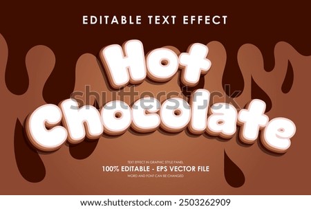 Editable Hot Chocolate Text Effect