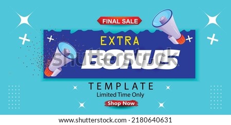 Special offer discount on weekend promotion Banner. Mega discount with reduction Special offer Illustration. limited time Final super sale vector Poster template.
Extra bonus during sale vector Design