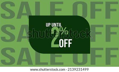 Settlement up to fifty percent off. Green banner with 2% off