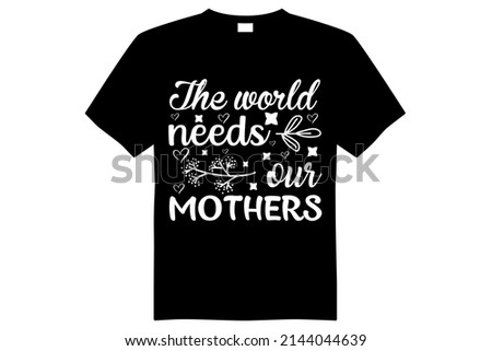 mother's day t-shirt design vector