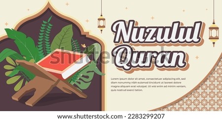Nuzulul Quran Islamic Celebration background. Which means the revelation of the verses of the Quran