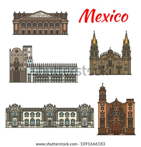 Travel landmark of Mexico thin line icon of famous tourist sight. Guadalajara Cathedral, Guanajuato University and Government Palace, Degollado Theater and La Valenciana Church for tourism design