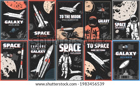 Galaxy and space exploration vector retro posters with glitch effect. Rocket and shuttle in outer space, rover on Moon or Mars surface, astronaut or spaceman and planets, moon and asteroid