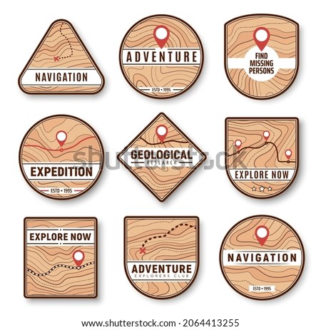 Topographic, navigation and expedition icons. New area, remote location exploring, travel adventure and geological research vector badge, icon with topographic map lines, navigation and route marks