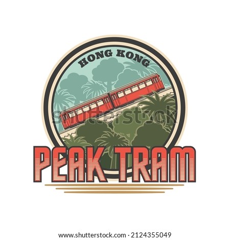 Hong Kong peak tram icon of China travel and tourism. Vector cars of funicular railway peak tram going to upper terminus of Victoria peak, isolated round badge, Asia and Hong Kong travel landmark