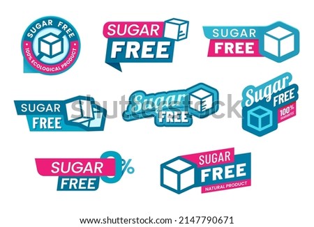 Sugar free icons and labels, low and zero sugar food, stamps, vector sighs. No added sugar product signs and tags for low calorie natural sweet food and zero sugar free