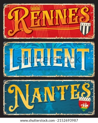 Rennes, Lorient, Nantes french city travel stickers and plates. France travel location stickers, European voyage retro banners or vector tin signs. French cities stickers with ancient Coat of Arms