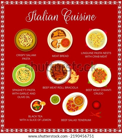 Italian cuisine restaurant menu template. Crispy salami pasta, meat bread and Linguine pasta with crab, spaghetti pasta with garlic, black tea and beef roll Braciola, Chianti Crudo, salad Tenerumi