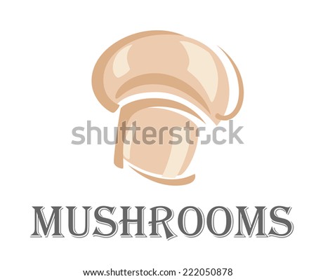 Fresh forest mushroom isolated on white background. For food, pizza and gourmet design