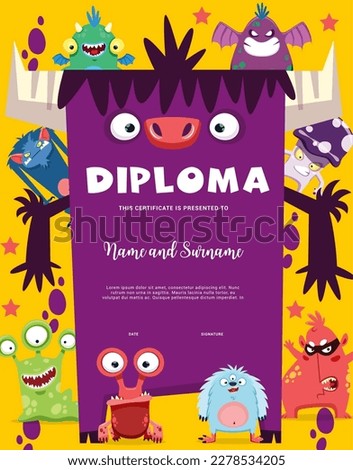 Kids diploma with cartoon funny monsters and creature characters, vector kindergarten certificate. Cheerful bizarre alien monsters, furry yeti and gremlins on school diploma or award background