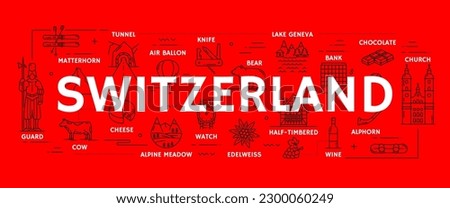 Switzerland travel icons with vector line swiss mountains, cheese, chocolate and cow, knife, ski and half timbered house. Outline alphorn, watch, bank, lake Geneva and bear, hot air balloon, tunnel