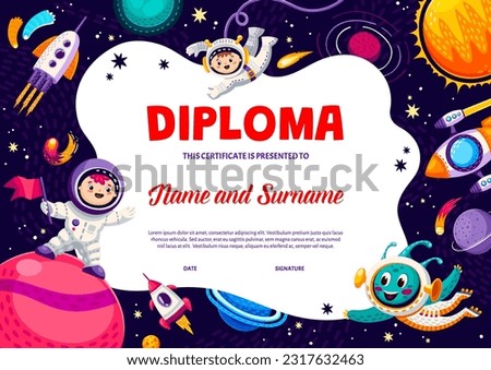 Kids diploma cartoon rockets, spaceship, astronauts and alien in outer space cartoon vector certificate template. Education or graduation school or kindergarten frame, honor award for the first place