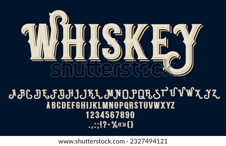 Vintage whiskey font, absinthe type, alcohol label typeface, gin and beer alphabet. Vector typography ornate uppercase letters, numbers and punctuation marks with shadow, amber whisky label font set
