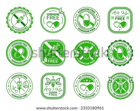 Hormone and steroids free icons. Organic farming, ecological safe food product round emblem, green label. Healthy nutrition without hormones, antibiotics and steroids vector sticker with pill, syringe