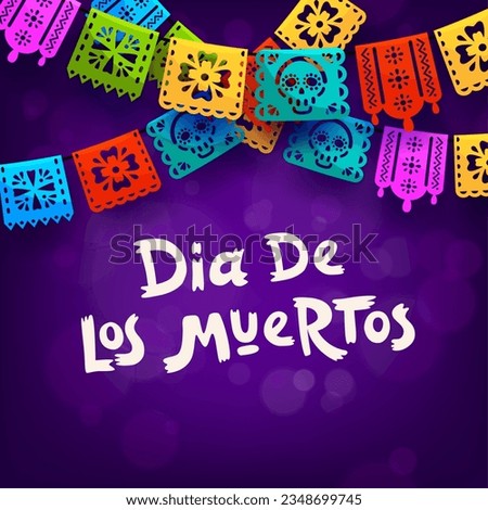 Day of the dead dia de los muertos Mexican holiday banner with paper cut papel picado flags hang gracefully, showcasing colorful patterns. Vector greeting card, honoring deceased loved ones in mexico
