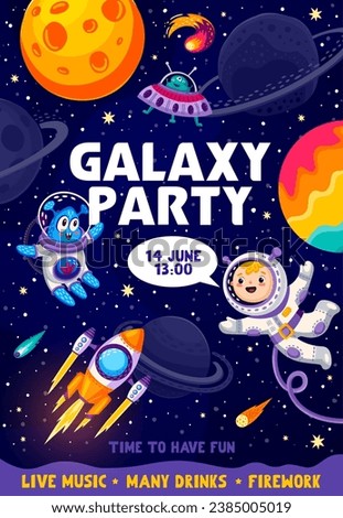 Galaxy party flyer. Cartoon kid astronaut, alien, starry night sky, rocket and space planets vector poster of birthday party event. Spaceman and martian characters, UFO and spaceship floating in space