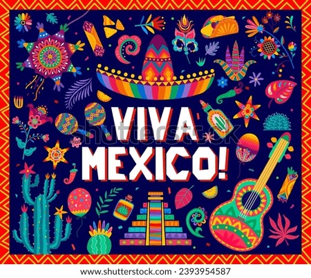 Viva mexico banner with sombrero, tropical flowers, pinata and guitar. Vector greeting card in traditional alebrije style with national landmarks as pyramid, maracas, cacti flowers, tequila, tex mex