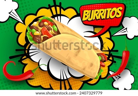 Retro comic halftone bubble with mexican burrito. Mexico fastfood food cafe wallpaper, mexican takeaway restaurant or Tex Mex cuisine meal vector banner with burrito, chili and comic retro text bubble