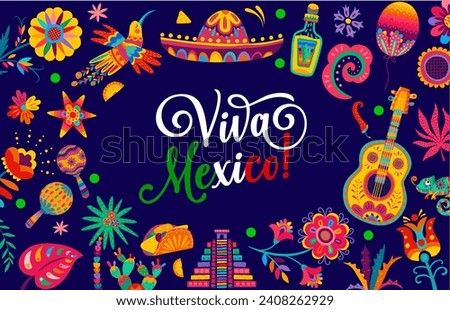 Viva Mexico banner with tropical flowers, sombrero and tex mex cuisine. National independence day poster. Vector greeting card with hummingbird, pyramid, guitar and maracas with tequila or pinata