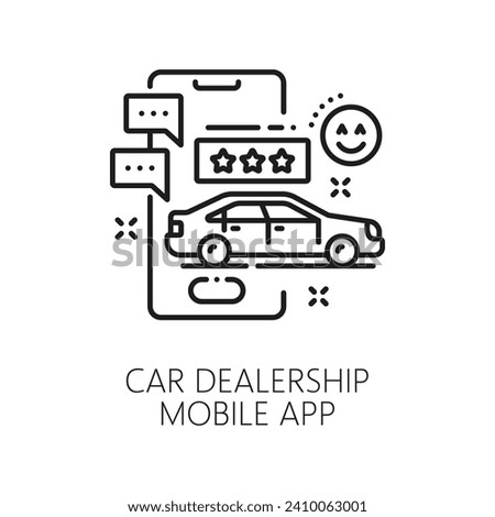 Car dealership mobile app line icon for auto vehicle dealer service, outline vector. Car sale, rental and dealership web application icon for automobile search, buy and sell deal business and trade