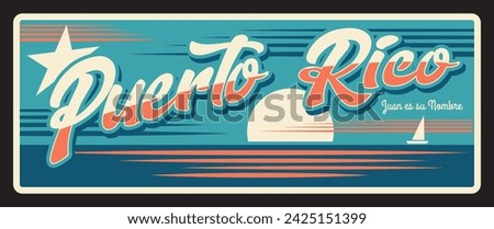 Puerto Rico, United States travel plate with ships on water. Caribbean island, San Juan. Sea landscape, United States of America region retro sign, old signboard with vintage typography