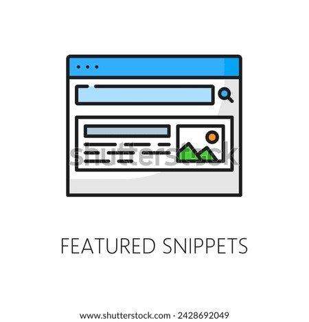 Featured snippets, SERP icon of search engine result page in web marketing and internet advertising, vector pictogram. Search result snippets on website or web page for SERP or SEO outline icon