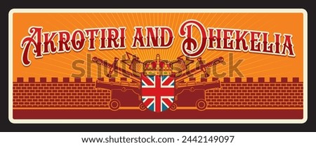 Akdotiri and Dhekelia overseas British territory on island of Cyprus. Vector travel plate, vintage tin sign, retro postcard design. SBA Souverign base area of Britain, banner with coat of arms