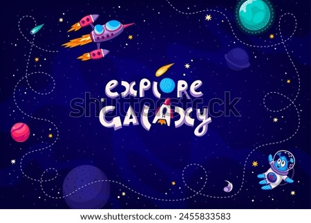 Cartoon galaxy space background with rocket path, stars and alien, vector poster. Outer space frame with rocket spaceship trail, planets and asteroids, comets and alien Martian spaceman in starry sky