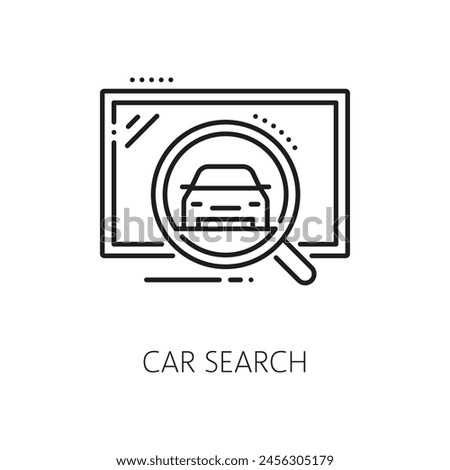 Car search line icon for dealership or automobile sell and buy dealer, outline vector. Used cars and new auto search service or web app line icon for cars purchase, rent or automotive trade sales