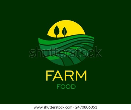 Agriculture farm field icon with rural landscape and sun for organic food, vector emblem. Farm food label with green field and trees silhouette, countryside farming or agriculture farmland sign