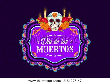 Mexican frame with skull and candle, dead day dia de los Muertos holiday. Vector traditional border with vibrant sugar skull, marigolds and flickering candles symbolizing remembrance and celebration