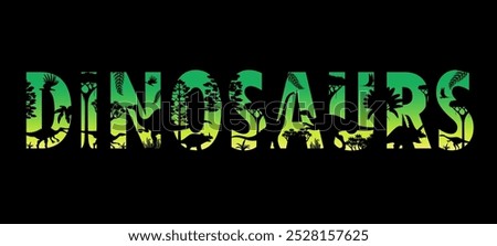 Dinosaurs sunset silhouettes in jungle forest. Prehistoric vector typography spelling dinosaurs, with each letter filled with shadows of dino species and jurassic plants in vibrant green yellow hues