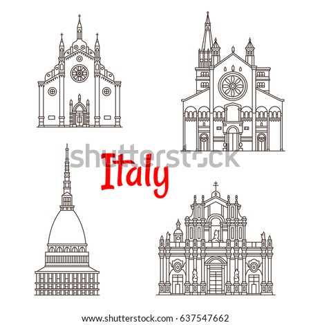 Italy landmark buildings and Italian famous architecture facades. Vector isolated icons of Mole Antonelliana in Turin, Frari Church in Venice, Santa Agatha Catania and Modena Cathedral