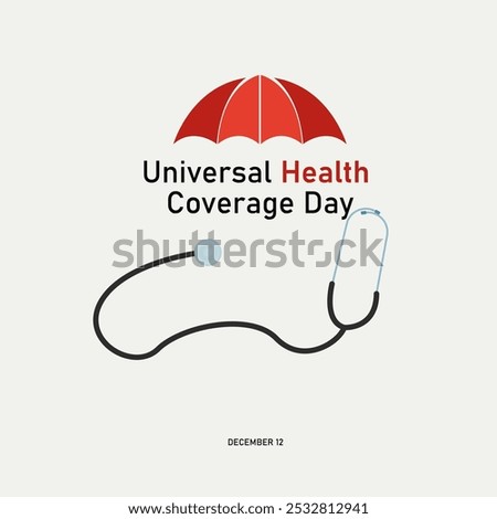 vector graphic of Universal Health Coverage Day good for national Universal Health Coverage Day celebration. flat design. flyer design.flat illustration.