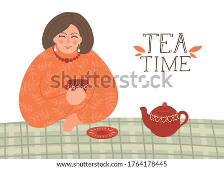 Tea time. Woman drinks tea. Cute girl sits at the table and having a cup of tea. Vector illustration with handwriting text.