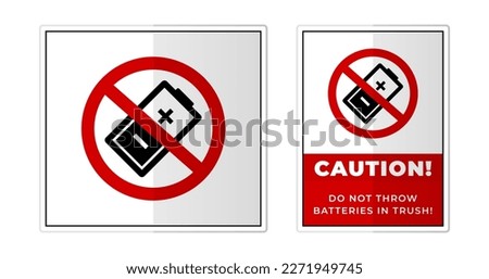 Do Not Throw Batteries in Trush Sign Label Symbol Icon Vector Illustration