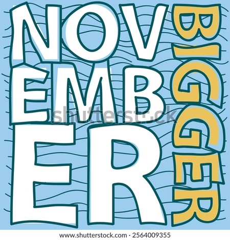 Vector illustration month of November word and bigger word.