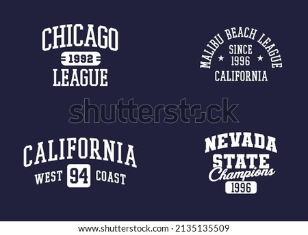 Retro varsity logos imprint. University slogan typography design. Vector illustration for fashion tee, t-shirt or other uses. 