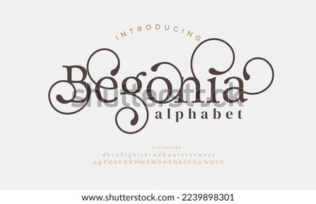 Begonia luxury elegant alphabet letters and numbers. Elegant wedding typography classic serif font decorative vintage retro.