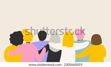 Friends forever. Friendly group of people stand and hugging together with their backs. Bright colored illustration for event celebration Greeting card Startup business Web banner. EPS10 vector