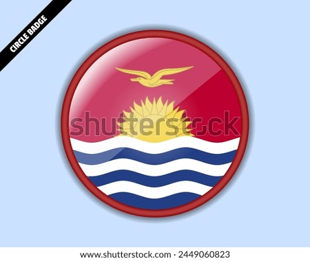 Kiribati flag circle badge, vector design, oval Kiribati emblem, rounded sign with reflection, patriotism and trade concept, logo with country flag