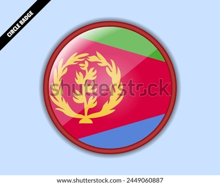 Eritrea flag circle badge, vector design, oval Eritrea emblem, rounded sign with reflection, patriotism and trade concept, logo with country flag