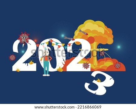Cute rabbit cheers 2023 year with coronovirus epidemic, russia-Ukraine war, nuclear mushroom and explosions. Concept of 2023 as year of apocalypse. template of new year for cover, card and post templa