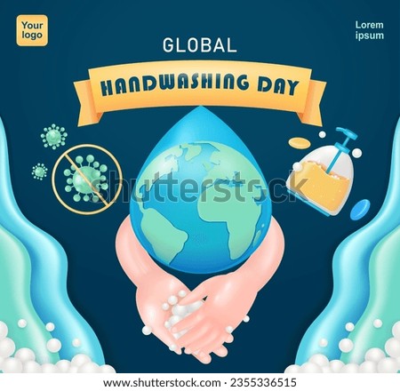 World Handwashing Day. Hand washing with soap until it foams, with elements of water droplets, globe, virus and soap. Prevent virus infection, 3d vectors. Suitable for education
