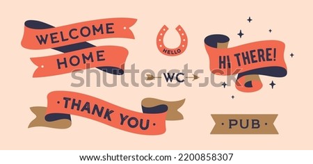 Set vintage graphic. Ribbon, flag, board with text Welcome Home, Hi There, Pub, Thank You. Isolated vintage old school set ribbon banner. Retro set vintage flag, ribbon, graphic. Vector Illustration