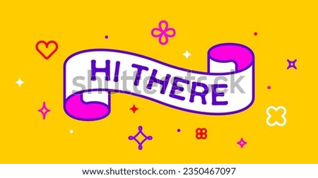 Ribbon and banner Hi There. Greeting card with ribbon and word Hi There. Trendy barbie style barbiecore ribbon banner for card with text hi there on colorful yellow background. Vector Illustration